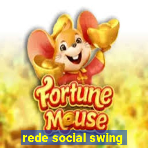 rede social swing